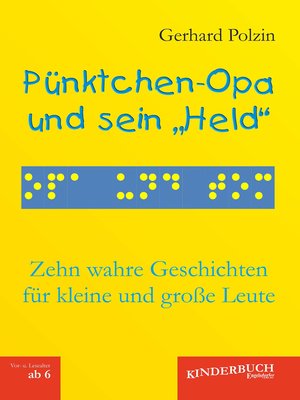 cover image of Pünktchen-Opa und sein „Held"